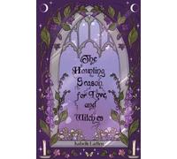 Isabelle Larken The Haunting Season for Love and Witches (Tascabile)