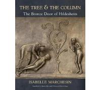Isabelle Marchesin The Tree and the Column (Tascabile)