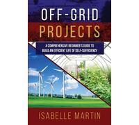 Isabelle Martin Off-Grid Projects (Tascabile)
