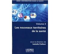 Isabelle Pailliart Les nouveaux territoires de la santé (Tascabile)