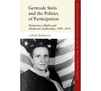 Isabelle Parkin Gertrude Stein and the Politics of Participat (Copertina rigida)