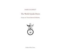 Isabelle Robinet The World Upside Down (Tascabile)
