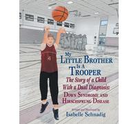 Isabelle Schnadig My Little Brother Is a Trooper (Tascabile)