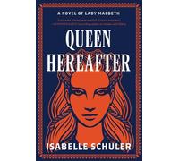 Isabelle Schuler Queen Hereafter (Tascabile)