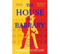 Isabelle Schuler The House of Barbary (Tascabile)