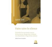 Isabelle Seret Faire taire le silence (Tascabile)