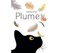 Isabelle Simler Plume (Copertina rigida)