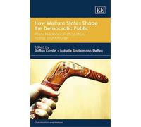 Isabelle Stadelmann- How Welfare States Shape the Democratic (Copertina rigida)