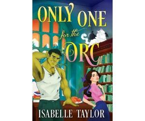 Isabelle Taylor Only One for the Orc (Tascabile) Claw Haven