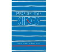 Isabelle Thomas Paris Street Style: Shoes (Tascabile)