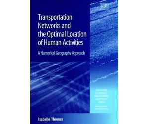 Isabelle Thomas Transportation Networks and the Optimal Locat (Copertina rigida)