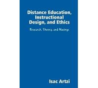 Isac Artzi Distance Education, Instructional Design, and Ethics (Tascabile)