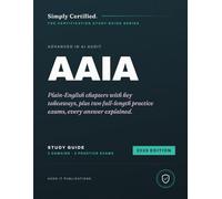 ISACA AAIA: Simply Certified Study Guide