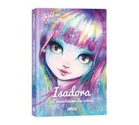 Isadora e l'incantesimo dei colori. Nebulous Stars