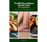 Isadora Kwon The RAD (Rare Adipose Disorder) Diet for Lipedema (Tascabile)