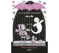 Isadora Moon en el castillo encantado / Isadora Moon Goes on a School Trip: 6