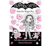Isadora Moon gets the Magic Pox