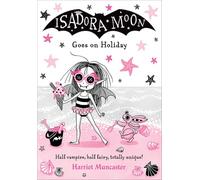 Isadora Moon Goes on Holiday