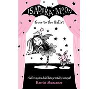Isadora Moon Goes to the Ballet