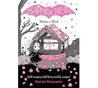 Isadora Moon Makes a Wish