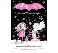 Isadora Moon Makes Winter Magic