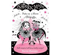 Isadora Moon Puts on a Show