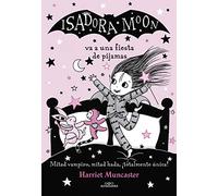 Isadora Moon va a una fiesta de pijamas / Isadora Moon has a Sleepover: ¡Un libro mágico con purpurina en la cubierta!: 9