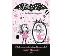 Isadora Moon y los disfraces mágicos/ Isadora Moon and the Magical Costumes: 1