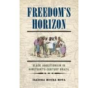 Isadora Moura Mota Freedom's Horizon (Copertina rigida)