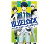 Isagi, Nagi, Bachira. Blue lock. Noi, prima della battaglia