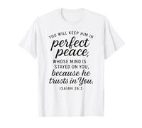 Isaia 26:3 Pace Perfetta Fidati della Scrittura Versetto Bibbia Preghiera Maglietta