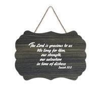 Isaia 33:2 The Lord Is Gracious to Us, We Long for Him, Our Strength, Our Salvation in Time of Dist Cartello in legno 15,4 x 25,4 cm, targa in legno da parete per porta d'ingresso, soggiorno, cucina