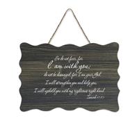 Isaia 41:10 So Do Not Fear for I Am with You, Do Not Be Dismayed, for I Am Your God, I Will Strengt Cartello in legno 6x10 Bibbia Wall Art Targhe in legno per porta d'ingresso Soggiorno Cucina Decor