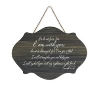 Isaia 41:10 So Do Not Fear for I Am with You, Do Not Be Dismayed, for I Am Your God, I Will Strengt Cartello in legno 6x10 Bibbia Wall Art Targhe in legno per porta d'ingresso Soggiorno Cucina Decor