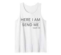 Isaia 6:8 Here I Am Send Me Bible Verse - Bold Faith Design Canotta