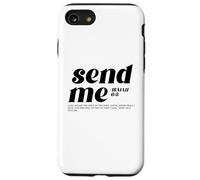 Isaia 6 8 Mandami qui sono I versetto della Bibbia Ispira cristiano Custodia per iPhone SE (2020) / 7/8