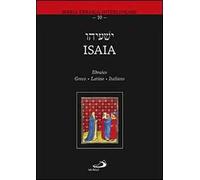 Isaia. Ediz. ebraica, greca, latina e italiana