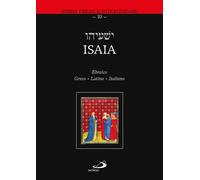 Isaia. Ediz. ebraica, greca, latina e italiana - Zappella Marco