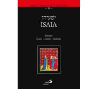 Isaia. Ediz. ebraica, greca, latina e italiana - Zappella Marco