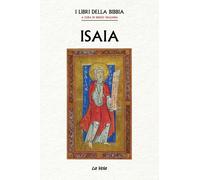 Isaia. I Iibri della Bibbia - 2025 - La Vela (Viareggio)