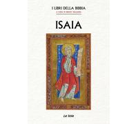 Isaia. I Iibri della Bibbia - [La Vela (Viareggio)]