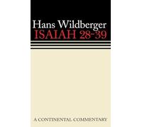 Isaiah 28-39: A Continental Commentary