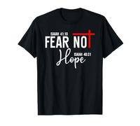Isaiah 40:10 Not Fear Hope Isaiah 40:31 God Faith Over Fear Maglietta