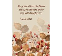 Isaiah 40:8 Fall Scripture Notebook - Autumn Leaves & Red Berries Christian Journal | Bible Verse Journal