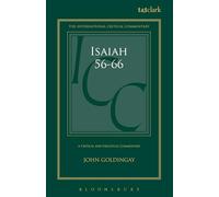 Isaiah 56-66 (ICC): A Critical and Exegetical Commentary