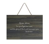 Isaiah 60:1 Arise Shine for Your Light Has Come And The Glory of The Lord Rises upon You, cartello rustico in legno da appendere, decorazione da parete per soggiorno, camera da letto, porta finestra