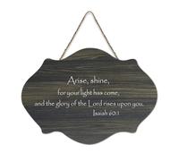 Isaiah 60:1 Arise Shine for Your Light Has Come And The Glory of The Lord Rises upon You, cartello rustico in legno da appendere, decorazione da parete per soggiorno, camera da letto, porta finestra
