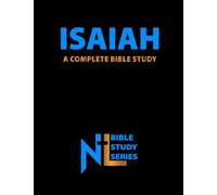 Isaiah: A Complete Bible Study