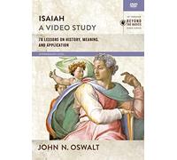 Isaiah, a Video Study: 78 Lessons on History, Meaning, and Application, Intermediate Level