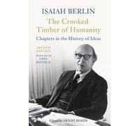 Isaiah Berlin The Crooked Timber Of Humanity (Tascabile)